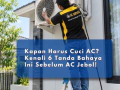 kapan harus cuci ac andesma technic